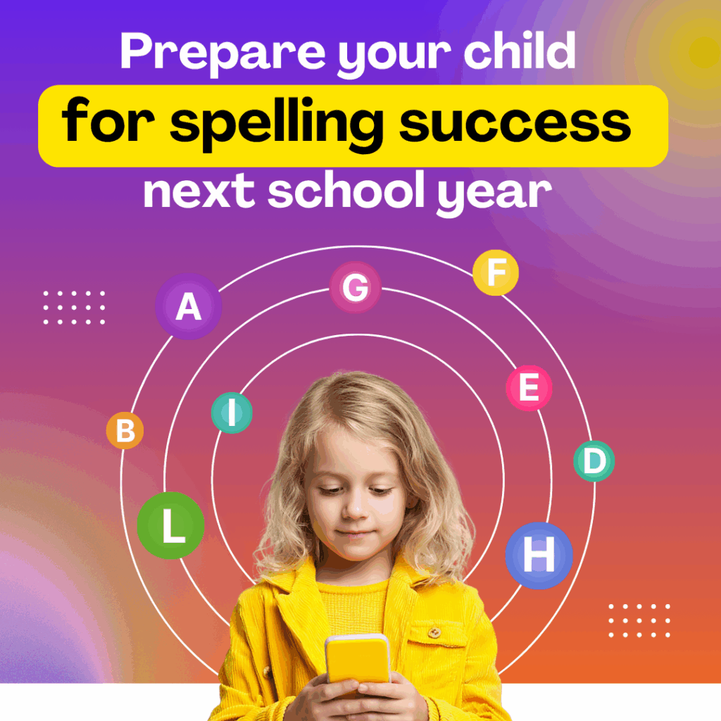 Prepare your child for spelling success next school year